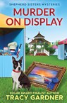 Murder on Display - Tracy Gardner - 9781966593867