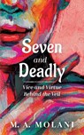 Seven and Deadly - M. A. Molani - 9781966629931