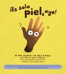 ¡Es solo piel, oye! - Nina Jablonski ; Holly Y. McGee - 9781966783008