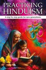 PRACTICING HINDUISM - Sumita Sharma Kolppa - 9781966924456