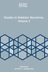 Studies in Rabbinic Narratives, Volume 2 - Jeffrey L Rubenstein - 9781967013005