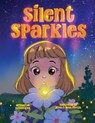 Silent Sparkles - Allison King - 9781967041657