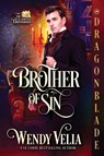 Brother of Sin - Wendy Vella - 9781967169535