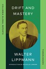 Drift and Mastery - Walter Lippmann - 9781967190089