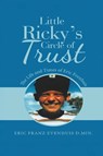 Little Ricky's Circle of Trust - Eric Evenhuis - 9781967279319