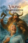 Viking Transformation Kit - Kevin B. Dibacco - 9781967289547