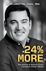 24% More: The Advice & Advisor Every Company Owner Needs - John Langston - 9781967386017