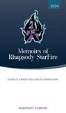 Memoirs of Rhapsody Starfire - Rhapsody Starfire - 9781967441921