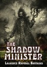 The Shadow Minister - Laurence Raphael Brothers - 9781967547067