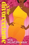 The Divorcétante - Mia Heintzelman - 9781967565009