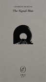The Signal-Man - Charles Dickens - 9781967751907