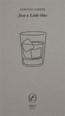 Just a Little One - Dorothy Parker - 9781967751945