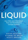 Keating, K: Liquid - Kathy Keating ; Etienne de Bruin ; Scott Graves - 9781967830008