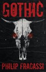 Gothic - Philip Fracassi - 9781968043001