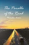 The Parable of the Road - Brandon Evans - 9781968136208