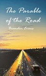 The Parable of the Road - Brandon Evans - 9781968136222