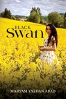 Black Swan - Maryam Yazdan Abad - 9781968667511