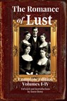 The Romance of Lust, Complete Edition Volumes I-IV - Dante Remy - 9781968703080