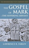 Gospel of Mark - Lawrence R. Farley - 9781968863036