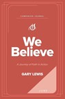 We Believe Companion Journal - Bishop Gary Lewis - 9781969062162