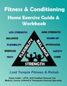 Fitness & Conditioning Home Exercise Guide & Workbook - Cutler - 9781969456053