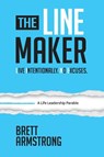 The Line Maker - Brett Armstrong - 9781969508073
