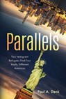 Parallels - Paul A. Denk - 9781969572364
