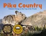 Pika Country - Dorothy Hinshaw Patent ; Marlo Garnsworthy - 9781970039023