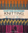 Short-Row Colorwork Knitting - Woolly Wormhead - 9781970048148