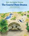 The Coastal Dune Drama - Katherine Seeds Nash - 9781970063189