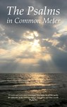 The Psalms in Common Meter - D. SCOTT FOOTE - 9781970063691