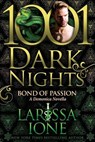Bond of Passion: A Demonica Novella - Larissa Ione - 9781970077865