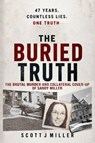 THE BURIED TRUTH - Scott J. Miller - 9781970435849