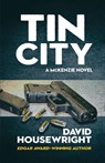 Tin City - David Housewright - 9781970861013