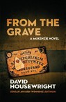 From the Grave - David Housewright - 9781970861167