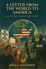 A Letter from the World to America - John A. Alexander - 9781971141039