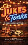 Jukes and Tonks - Michael Bracken ; Gary Phillips - 9781972046036