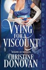 Vying for a Viscount - Christine Donovan - 9781972086445
