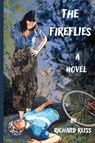 The Fireflies - Richard Reiss - 9781972482117