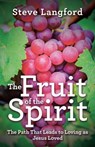 The Fruit of the Spirit - Steve Langford - 9781973652946