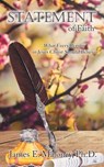 Statement of Faith - James E Maloney - 9781973655534