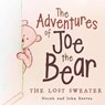 The Adventures of Joe the Bear - REEVES,  John ; Reeves, Norah - 9781973658337