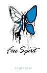 Free Spirit - Chloe Delk - 9781973693123