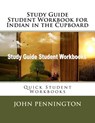 Study Guide Student Workbook for Indian in the Cupboard: Quick Student Workbooks - John Pennington - 9781973859642