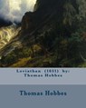 Leviathan (1651) by: Thomas Hobbes - Thomas Hobbes - 9781974391394