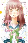 Love Me, Love Me Not, Vol. 5 - Io Sakisaka - 9781974713134