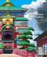 Studio Ghibli: Architecture in Animation - Studio Ghibli - 9781974740864