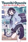 Tsumiki Ogami's Not-So-Ordinary Life, Vol. 1 - Miyu Morishita - 9781974756025