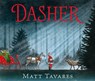 Dasher: How a Brave Little Doe Changed Christmas Forever -  - 9781974972746