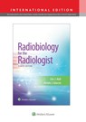 Radiobiology for the Radiologist - Eric J. Hall ; Amato J. Giaccia - 9781975114152